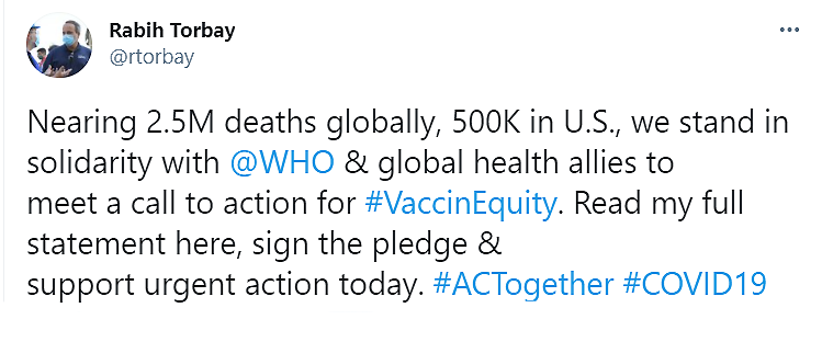 Screenshot of a tweet from Project HOPE President Rabih Torbay, reading: Nearing 2.5M deaths globally, 500K in U.S., we stand in solidarity with @WHO & global health allies to meet a call to action for #VaccinEquity. Read my full statement here, sign the pledge & support urgent action today. #ACTogether #COVID19