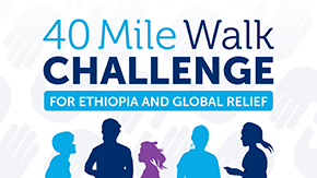 A graphic reads: 40 Mile Walk Challenge for Ethiopia and Global Relief, showing several outlines of people running, against a background of giving hand symbols.