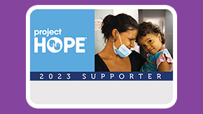 A graphic of a Project HOPE Supporter Card, reading 2023 SUPPORTER and featuring a photo of a refugee from Venezuela, a woman in a tshirt and medical mask, as she holds and smiles at her young daughter who looks at the camera with a shy smile.