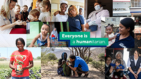 A collage of photos featuring Project HOPE teams, frontline health workers, volunteers and participants from around the world with text box in the middle reading Everyone is a HUMANitarian.