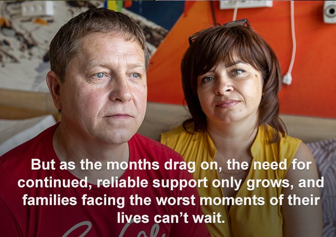 A couple sitting together looking into the distance. Text overlay: But as the months drag on, the need for continued, reliable support only grows, and families facing the worst moments of their lives can’t wait. 